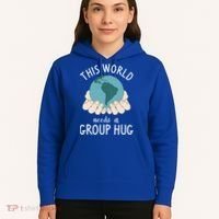 This World Needs A Group Hug International World Peace Day Gift Hoodie thumb 5