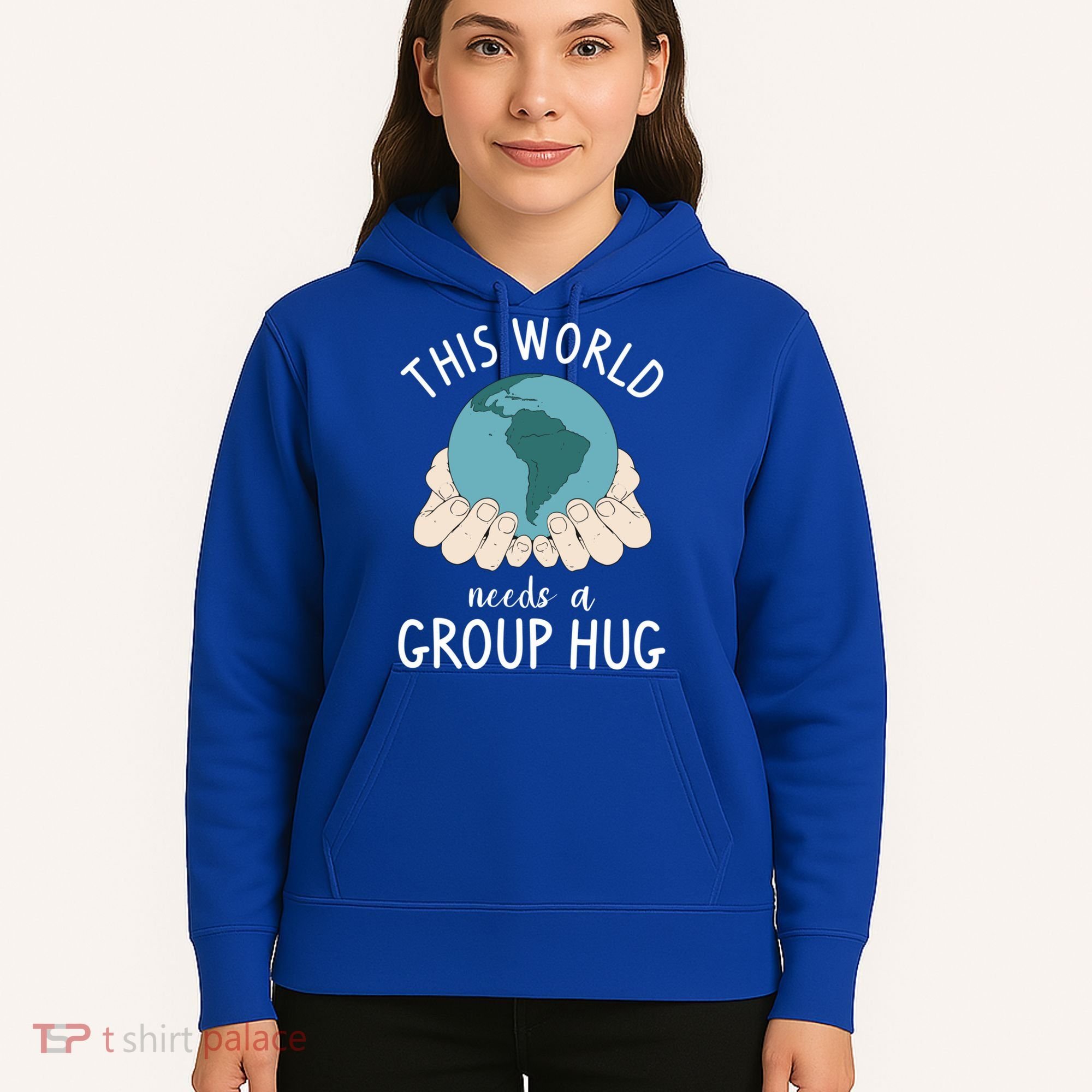 This World Needs A Group Hug International World Peace Day Gift Hoodie