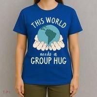 This World Needs A Group Hug International World Peace Day Gift T-Shirt thumb 4