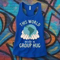 This World Needs A Group Hug International World Peace Day Gift Women's Tank Top thumb 3
