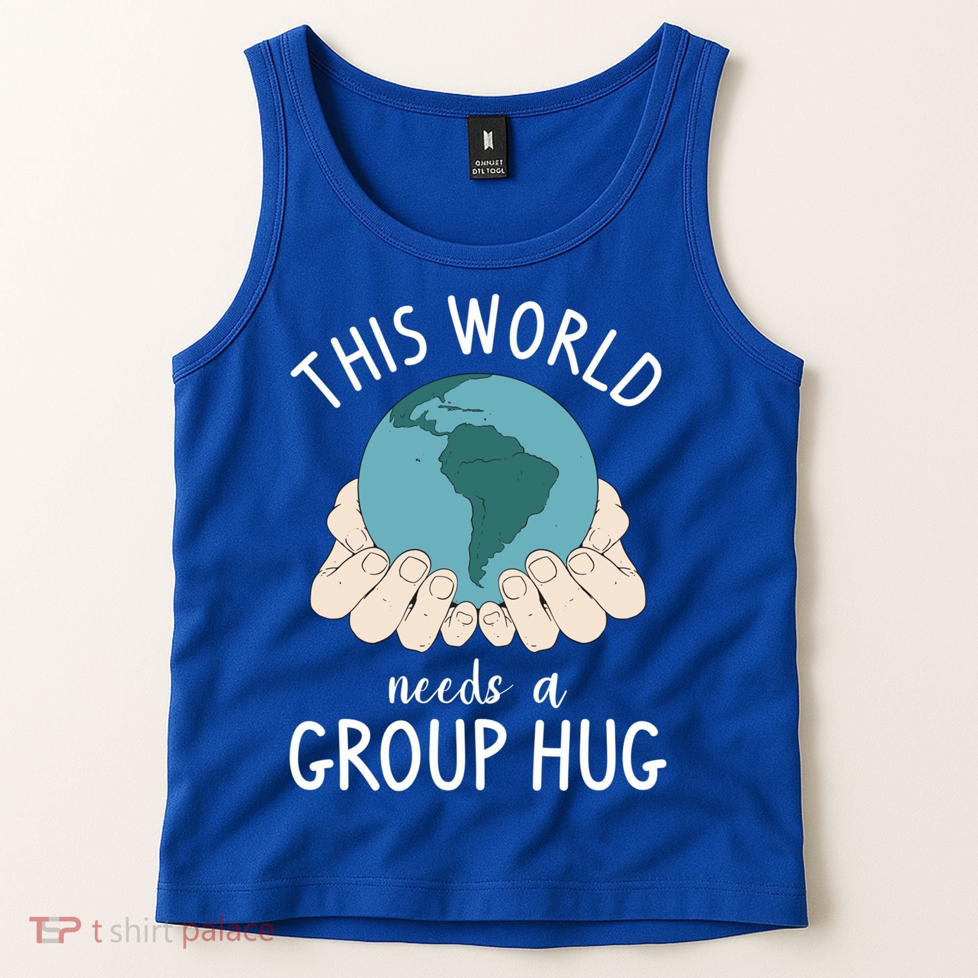 This World Needs A Group Hug International World Peace Day Gift Tank Top
