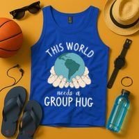 This World Needs A Group Hug International World Peace Day Gift Tank Top thumb 4