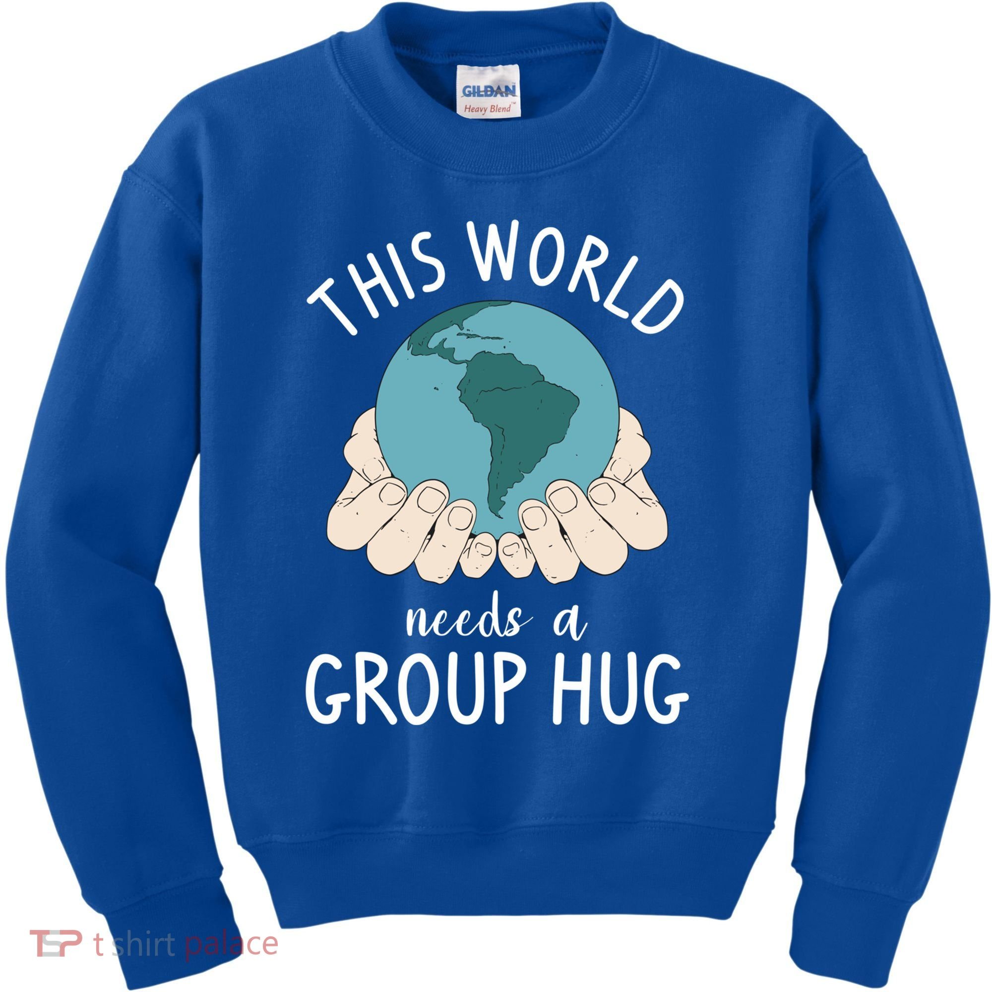 This World Needs A Group Hug International World Peace Day Gift Kids Sweatshirt