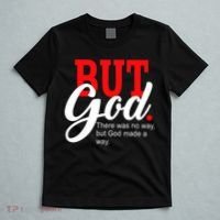There was no way but God T T-Shirt thumb 5