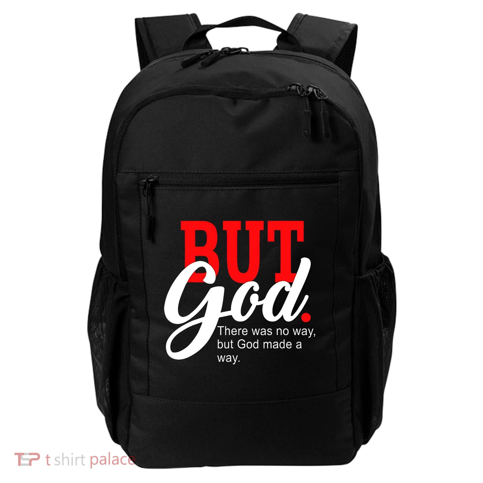 There was no way but God T Backpack