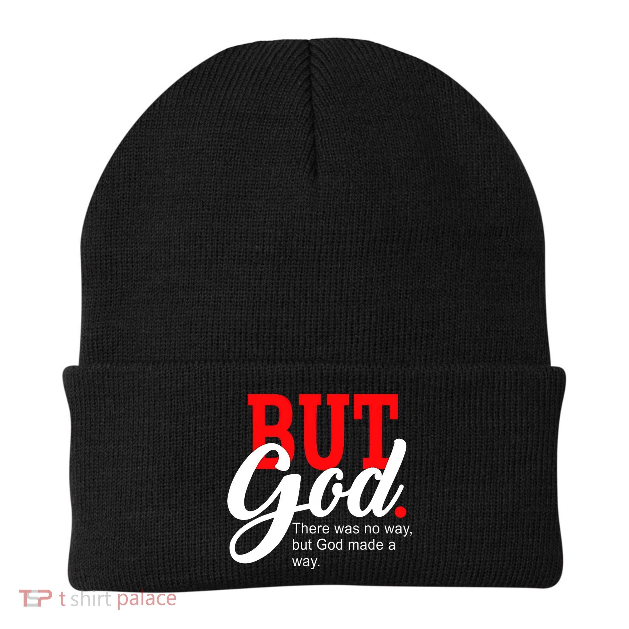 There was no way but God T Beanie