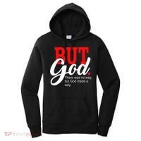 There was no way but God T Women's Hoodie thumb 0