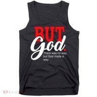 There was no way but God T Tank Top thumb 0