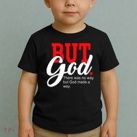There was no way but God T Toddler T-Shirt thumb 2