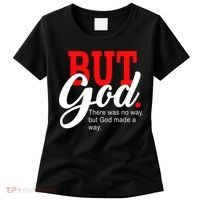 There was no way but God T Women's T-Shirt thumb 0