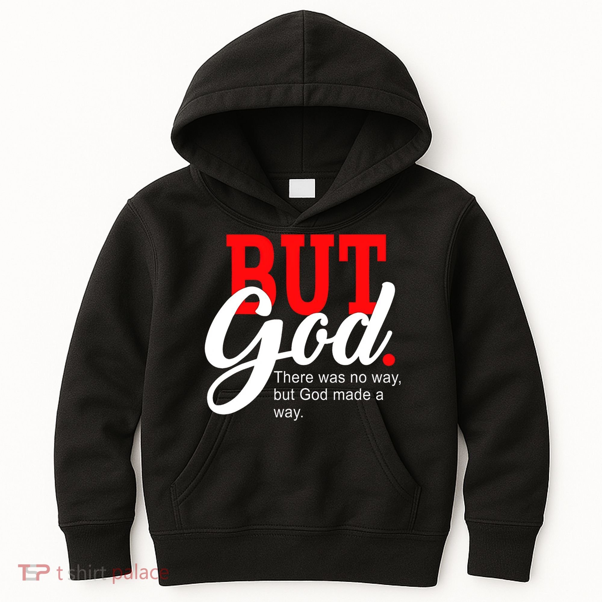 There was no way but God T Kids Hoodie
