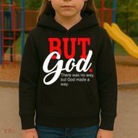 There was no way but God T Kids Hoodie thumb 3