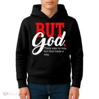 There was no way but God T Kids Hoodie thumb 4