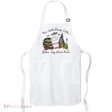 This Witch Needs Coffee Before Any Hocus Pocus Apron