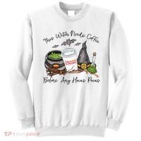 This Witch Needs Coffee Before Any Hocus Pocus Sweatshirt thumb 0