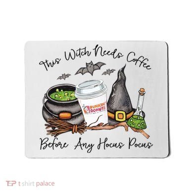 This Witch Needs Coffee Before Any Hocus Pocus Mousepad