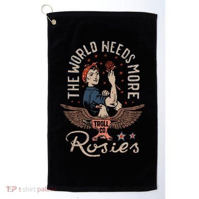 The World Needs More Rosies Funny Design Golf Towel