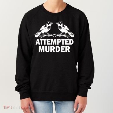 Two Crows Attempted Murder Women's Sweatshirt