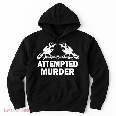 Two Crows Attempted Murder Hoodie