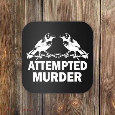 Two Crows Attempted Murder Coaster