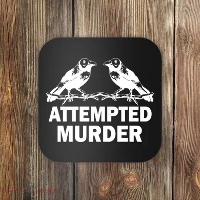 Two Crows Attempted Murder Coaster