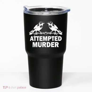 Two Crows Attempted Murder Tumbler