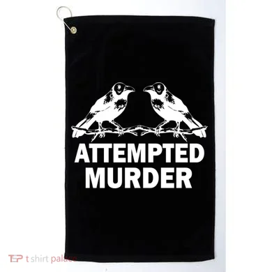 Two Crows Attempted Murder Golf Towel