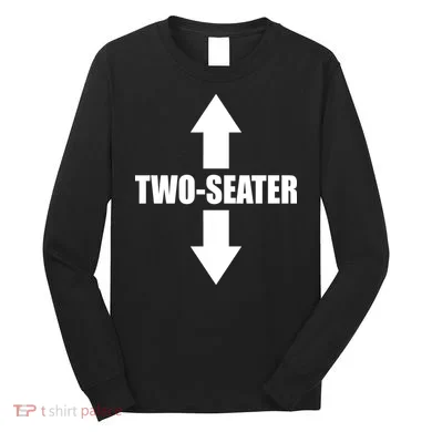 Two Seater Arrow Funny Long Sleeve Shirt