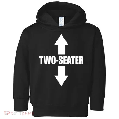 Two Seater Arrow Funny Toddler Hoodie