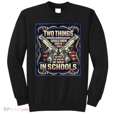 Two Things Every American Should Know How To Use Sweatshirt