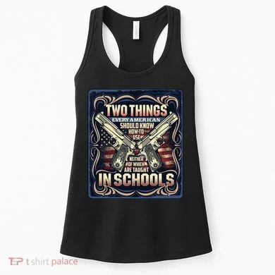Two Things Every American Should Know How To Use Women's Tank Top