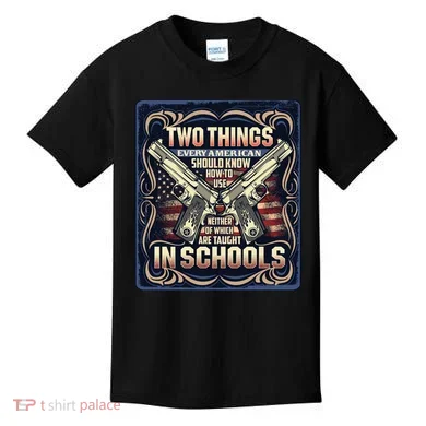 Two Things Every American Should Know How To Use Kids T-Shirt