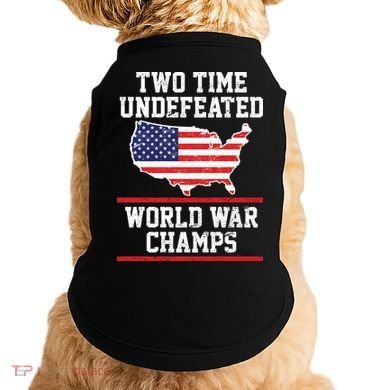 Two Time Undefeated World War Champs Doggie Tank