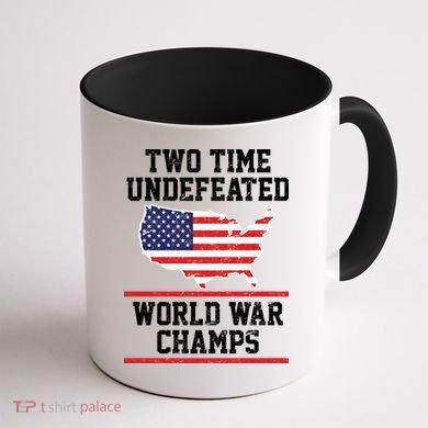 Two Time Undefeated World War Champs Coffee Mug back