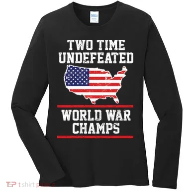 Two Time Undefeated World War Champs Women's Long Sleeve Shirt