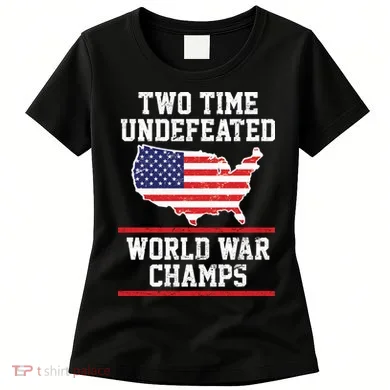 Two Time Undefeated World War Champs Women's T-Shirt