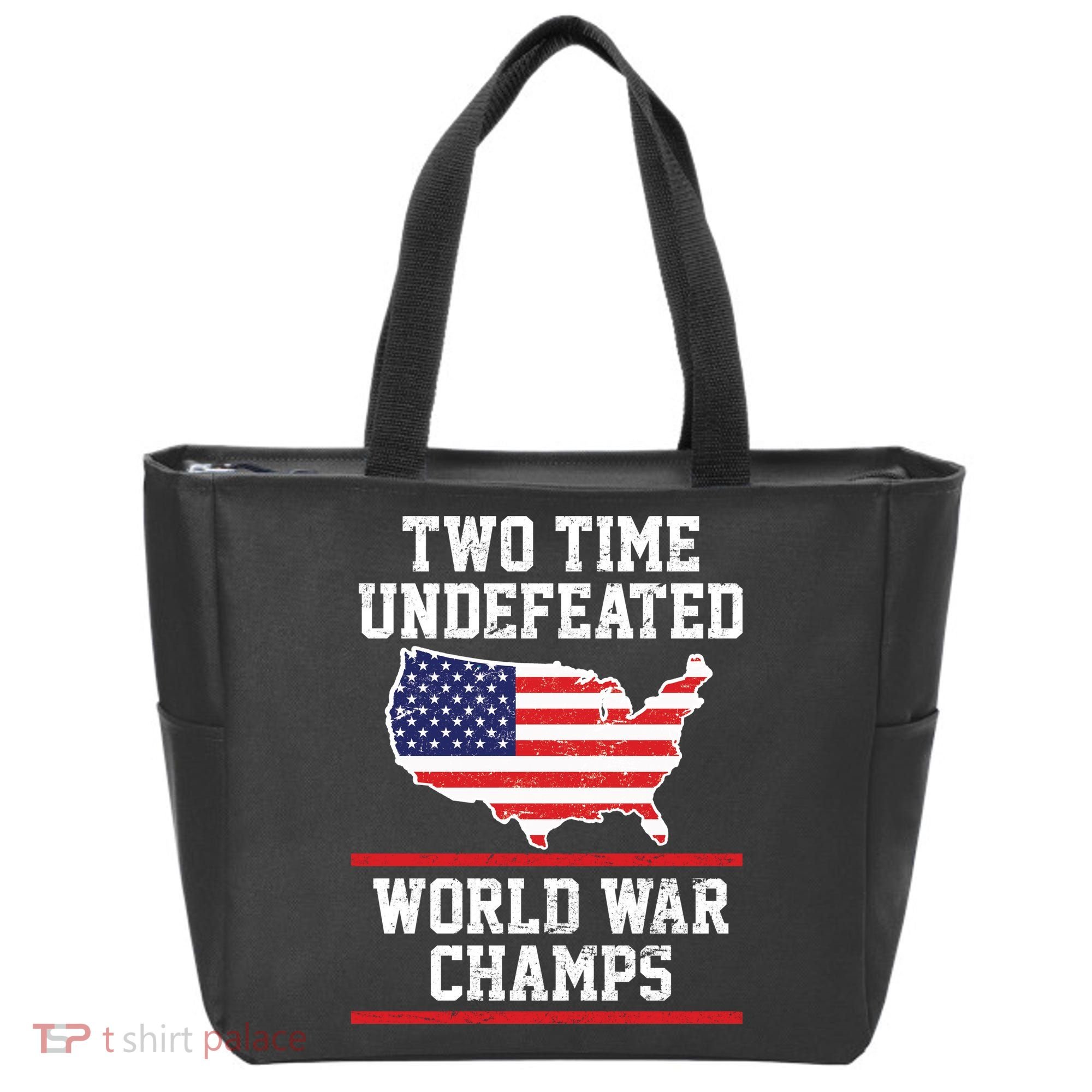 Two Time Undefeated World War Champs Tote Bag