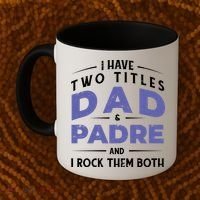 Two Titles Dad And Padre Coffee Mug thumb 2