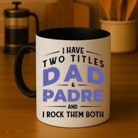 Two Titles Dad And Padre Coffee Mug thumb 4