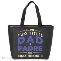 Two Titles Dad And Padre Tote Bag thumb 0