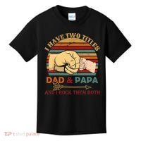 Two Titles Dad And Pap I Rock Them Both Kids T-Shirt thumb 0