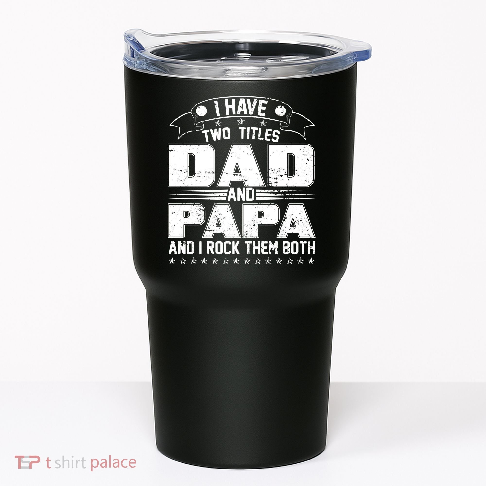 Two Titles Dad And Papa Tumbler