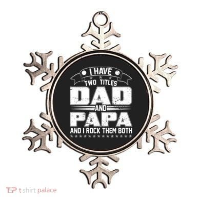 Two Titles Dad And Papa Ornament