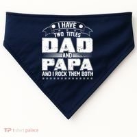Two Titles Dad And Papa USA-Made Doggie Bandana thumb 0