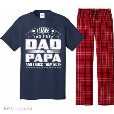 Two Titles Dad And Papa Pajama Set