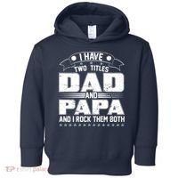 Two Titles Dad And Papa Toddler Hoodie thumb 0