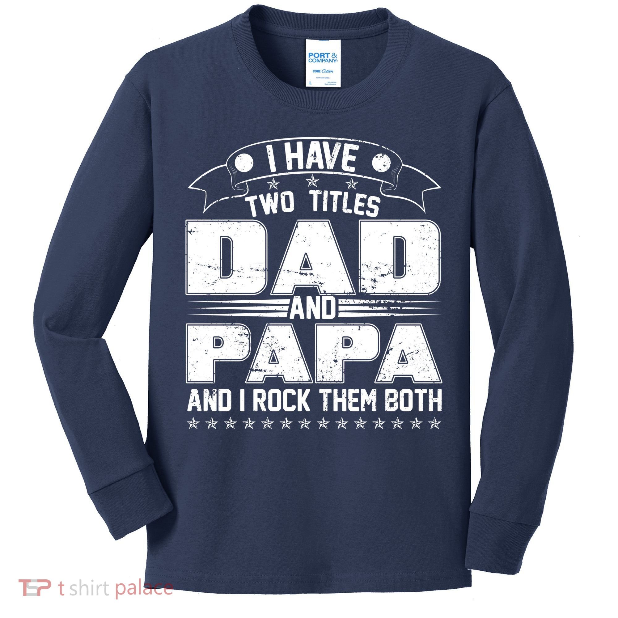 Two Titles Dad And Papa Kids Long Sleeve Shirt