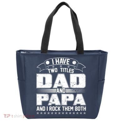 Two Titles Dad And Papa Tote Bag