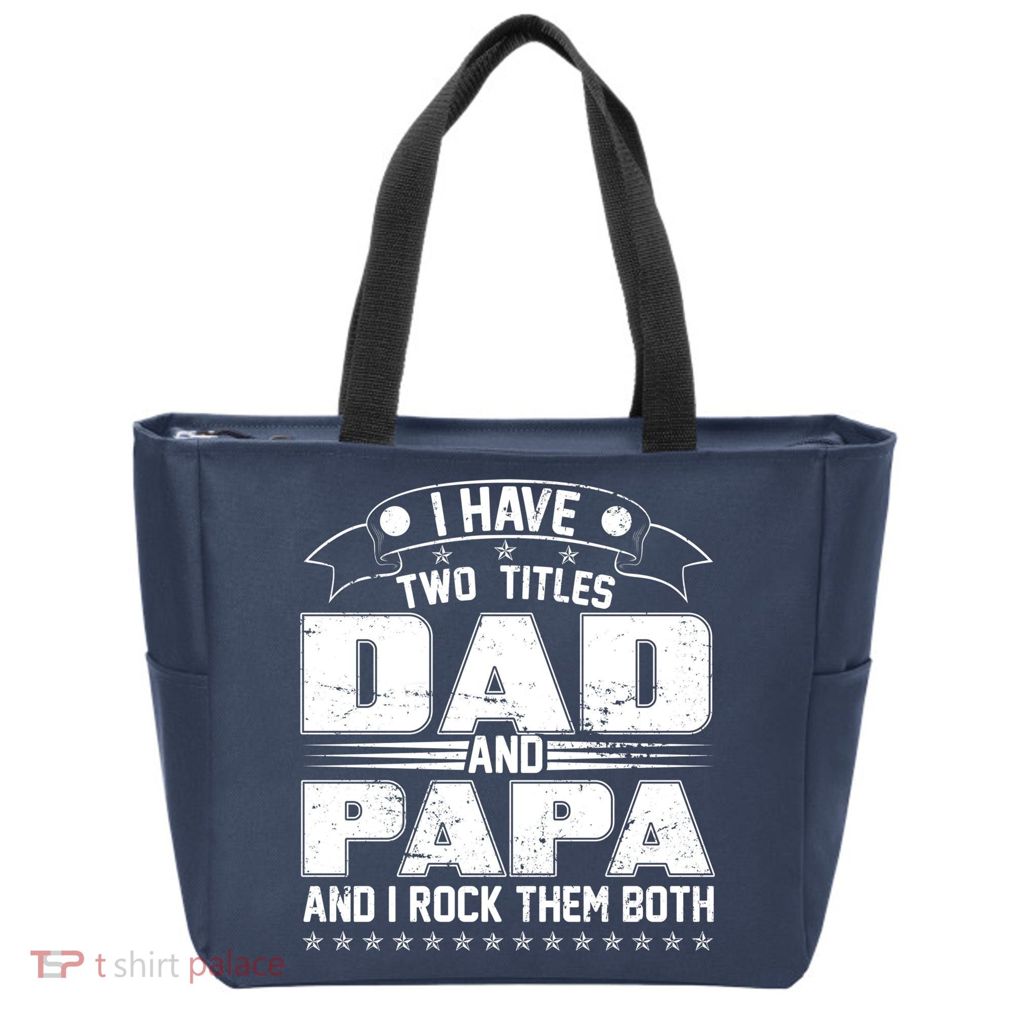 Two Titles Dad And Papa Tote Bag