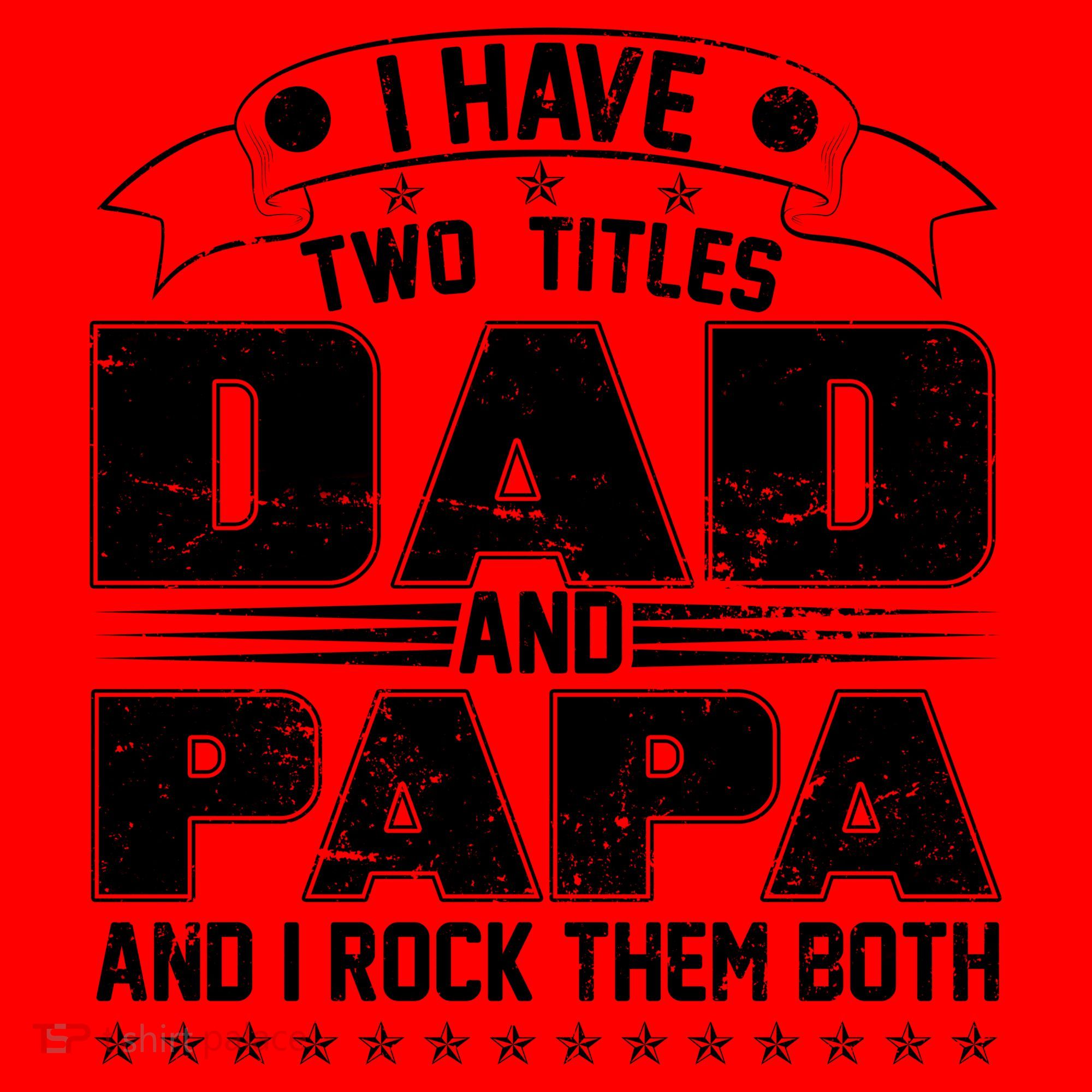 Two Titles Dad And Papa Santa Hat